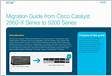 Migration Guide from Cisco Catalyst 2960-X Series to 9200 Serie